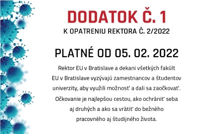 Dodatok č. 1 k opatreniu rektora č. 2/2022 - Platný od 5.2.2022